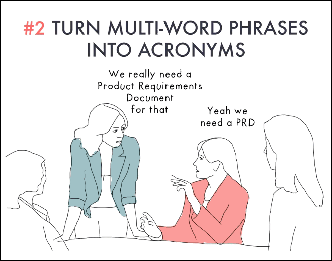 Appear smarter than you are by turning multi-word phrases into acronyms