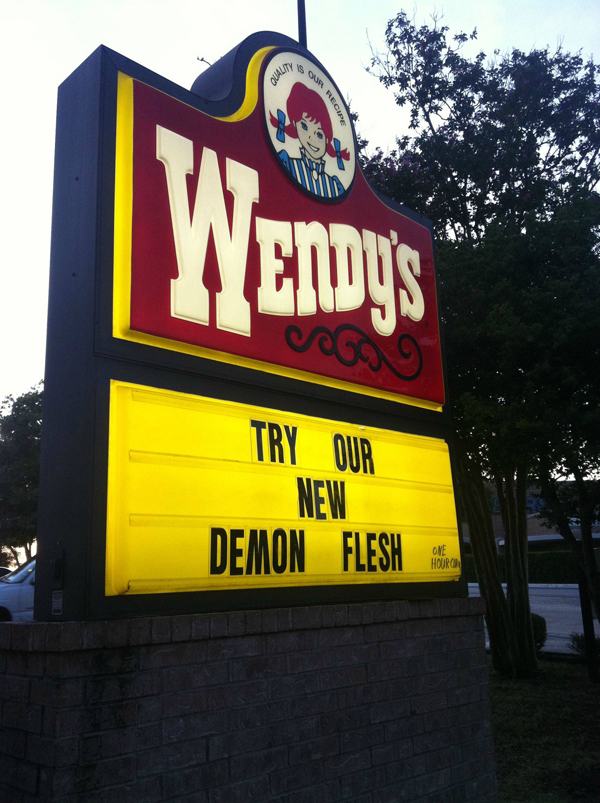 funny wendy's meme - Ality Recipe Ews Try Our New Demon Flesh One Hourn
