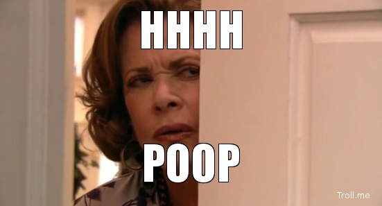 Closing the door when you poop even when nobody else is home.