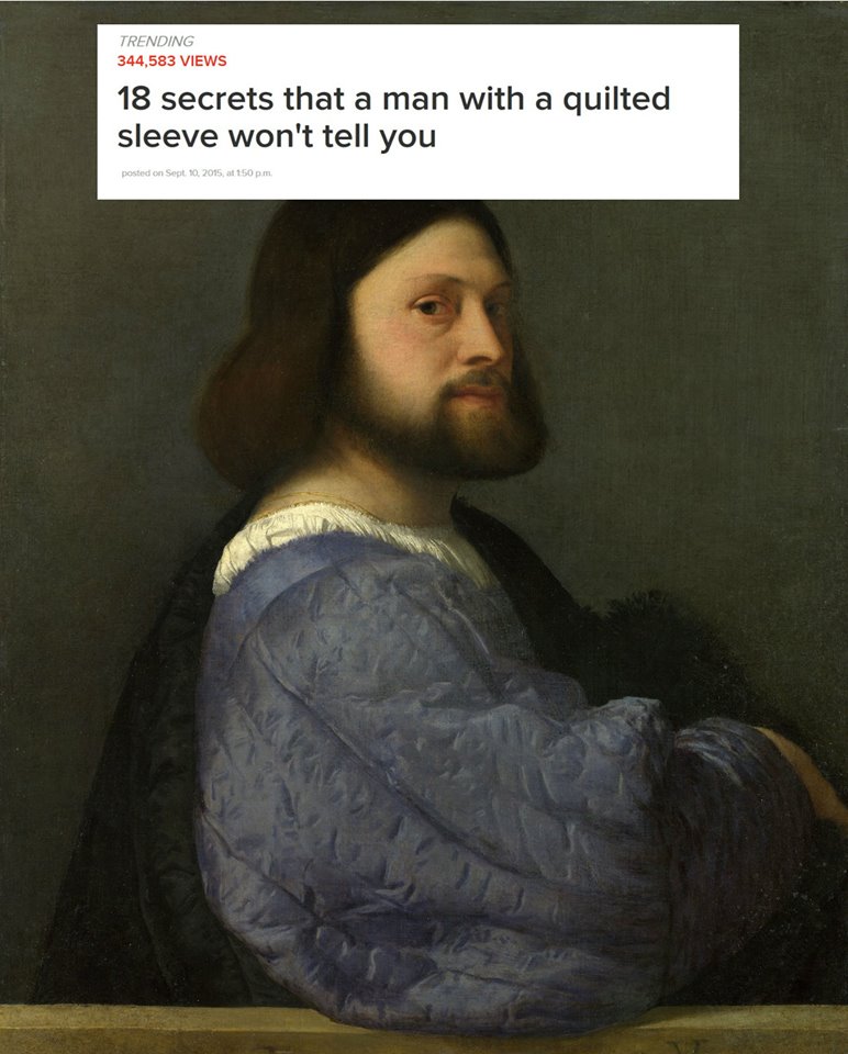 titian a man with a quilted sleeve - Trending 344,583 Views 18 secrets that a man with a quilted sleeve won't tell you posted on Sept 10, 2015 at 150 pm