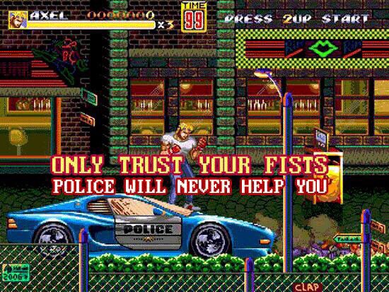 streets of rage only trust your fists - Stime Axellooo Ess 2UP Starts Only Trust Your Fists Police Will Never Help You Police