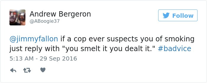 kid cudi drake tweet - Andrew Bergeron y if a cop ever suspects you of smoking just with "you smelt it you dealt it." tz
