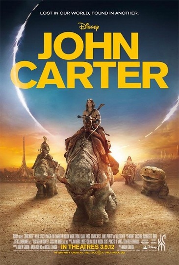 box office bomb john carter 2012 - Lost In Our World, Found In Another. Disney John Carter El 10 Rispetto Die S Meest Rated In Theatres 3.9.12 S G In Quoney Origital Bd Old And Imax 30 2
