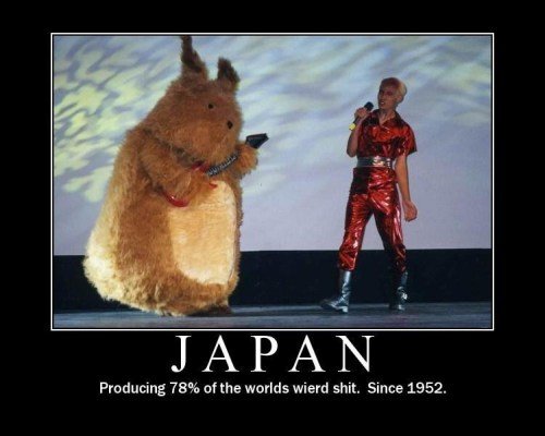 japan weird shit - Japan Producing 78% of the worlds wierd shit. Since 1952.
