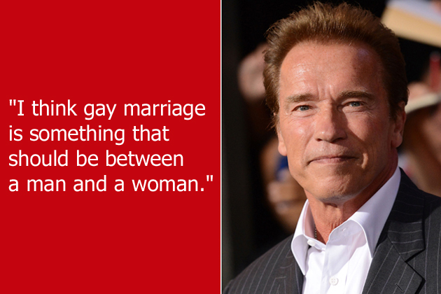 arnold schwarzenegger gay marriage - "I think gay marriage is something that should be between a man and a woman."