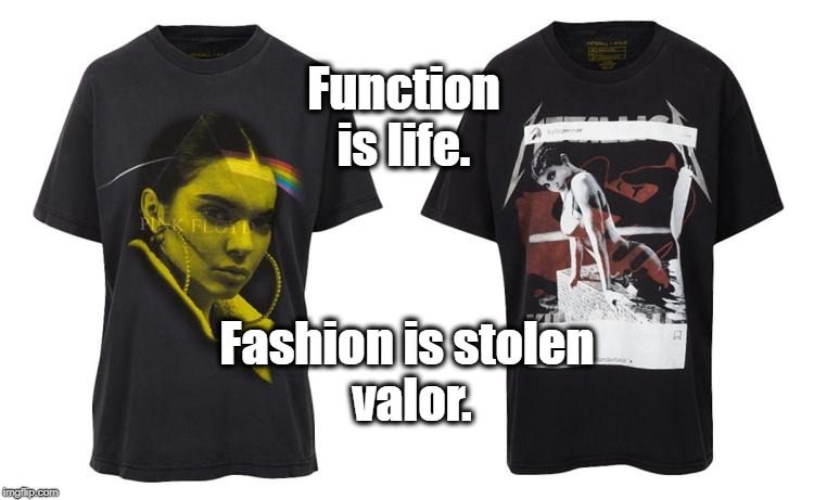 fashion over function