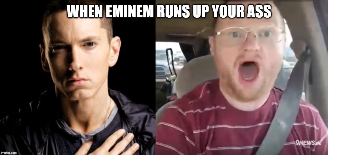 Eminem for sure