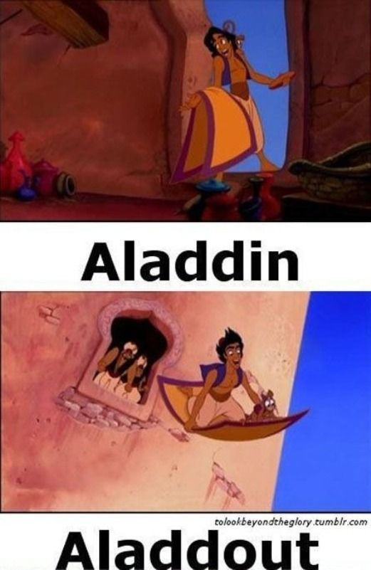 disney puns - Aladdin tolookbeyondtheglory.tumblr.com Aladdout