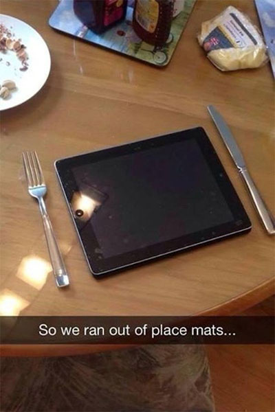 rich kid on snapchat - So we ran out of place mats...