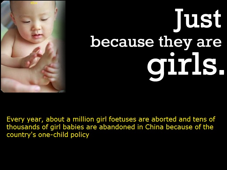 weird interesting facts about china - ebw Just because they are girls. Every year, about a million girl foetuses are aborted and tens of thousands of girl babies are abandoned in China because of the country's onechild policy