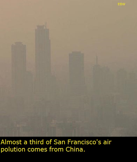 haze - Ebw Almost a third of San Francisco's air polution comes from China.