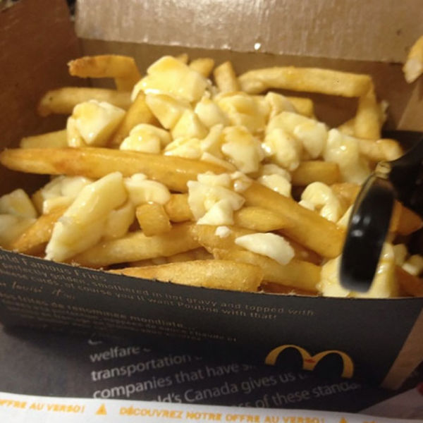 McPoutine, Canada - Head north of the border to score some gravy and cheese curds on top of McDonald's fries, in case you are interested in Death by Sodium.