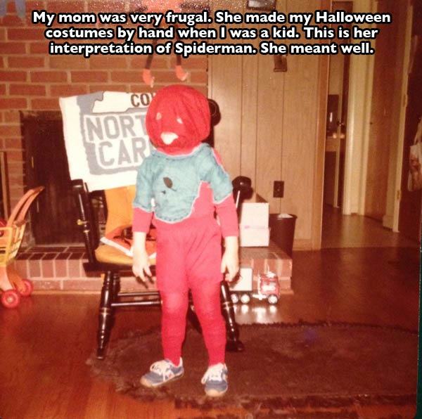 halloween awkward family - My mom was very frugal. She made my Halloween costumes by hand when I was a kid. This is her interpretation of Spiderman. She meant well. Co Inort Cas