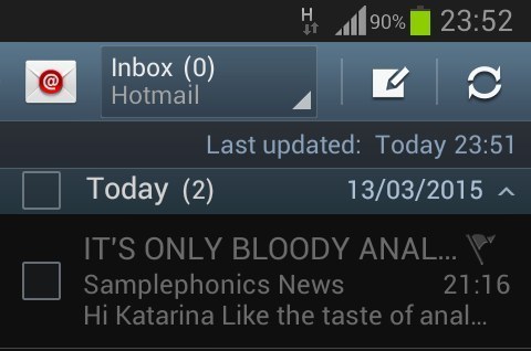 screenshot - # 90% | Inbox 0 Hotmail Last updated Today Today 2 13032015 It'S Only Bloody Anal... Samplephonics News Hi Katarina the taste of anal...