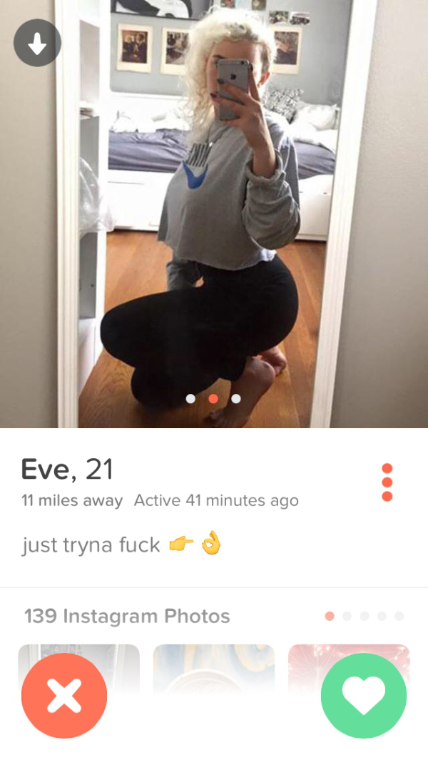 tinder - tinder girl exposed - Eve, 21 11 miles away Active 41 minutes ago just tryna fuck to 139 Instagram Photos