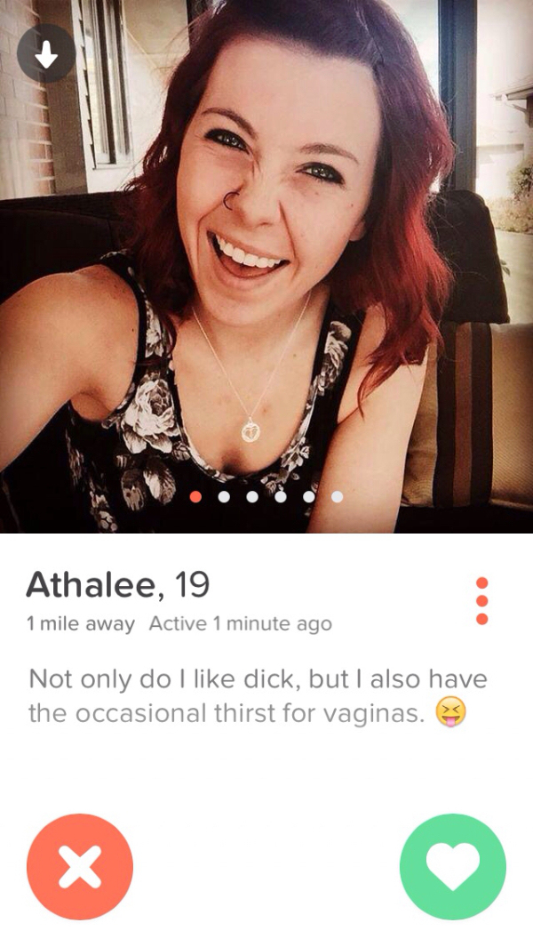 tinder - straight to the point tinder - Athalee, 19 1 mile away Active 1 minute ago Not only do I dick, but I also have the occasional thirst for vaginas.