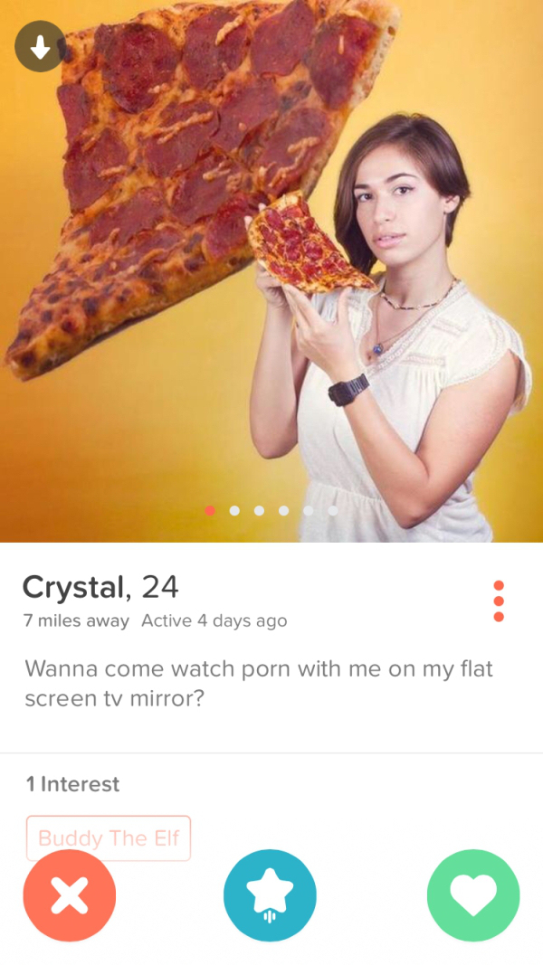 tinder - tinder girlfriend - Crystal, 24 7 miles away Active 4 days ago Wanna come watch porn with me on my flat screen tv mirror? 1 Interest Buddy The Elf