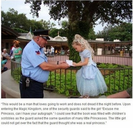 disney security guard autograph - This would be a man that loves going to work and does not dread it the night before. Upon entering the Magic Kingdom, one of the security guards said to the girl "Excuse me Princess, can I have your autograph.'I could see