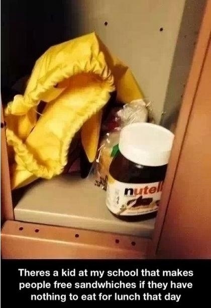 school locker funny - Theres a kid at my school that makes people free sandwhiches if they have nothing to eat for lunch that day