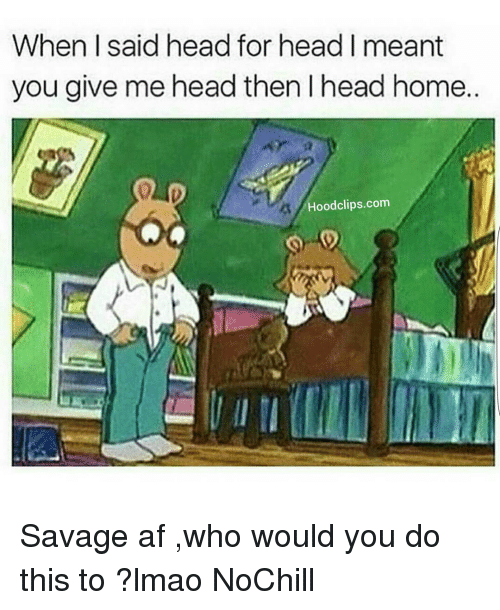 Another round of SAVAGE Memes!