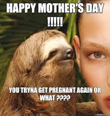 Mother's Day Memes
