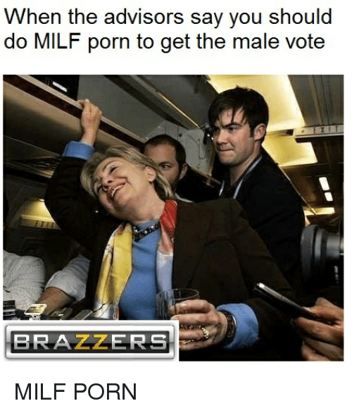 hillary clinton drunk - When the advisors say you should do Milf porn to get the male vote Brazzers Milf Porn