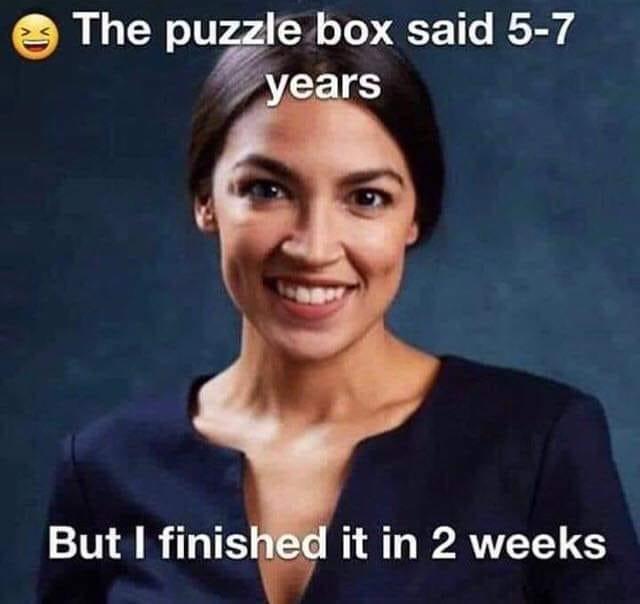 alexandria ocasio cortez - The puzzle box said 57 years But I finished it in 2 weeks