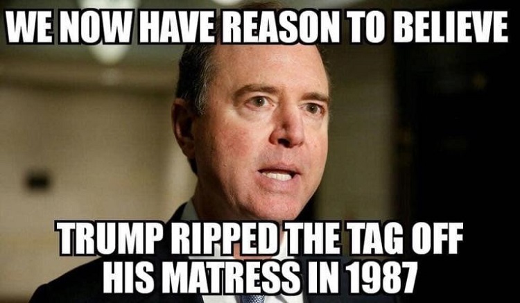 adam schiff pencil neck meme - We Now Have Reason To Believe Trump Ripped The Tag Off His Matress In 1987