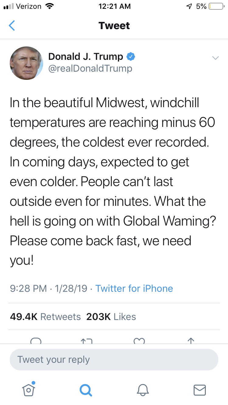 signa mae tweets - .ull Verizon 75% O Tweet Donald J. Trump Trump In the beautiful Midwest, windchill temperatures are reaching minus 60 degrees, the coldest ever recorded. In coming days, expected to get even colder. People can't last outside even for mi