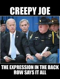 creepy joe biden meme - Creepy Joe The Expression In The Back Row Says It All