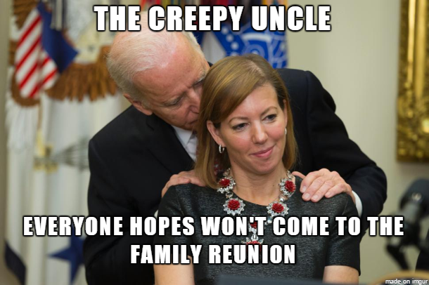 joe biden kissing - The Creepy Uncle Everyone Hopes Won'T Come To The Family Reunion made on imgur