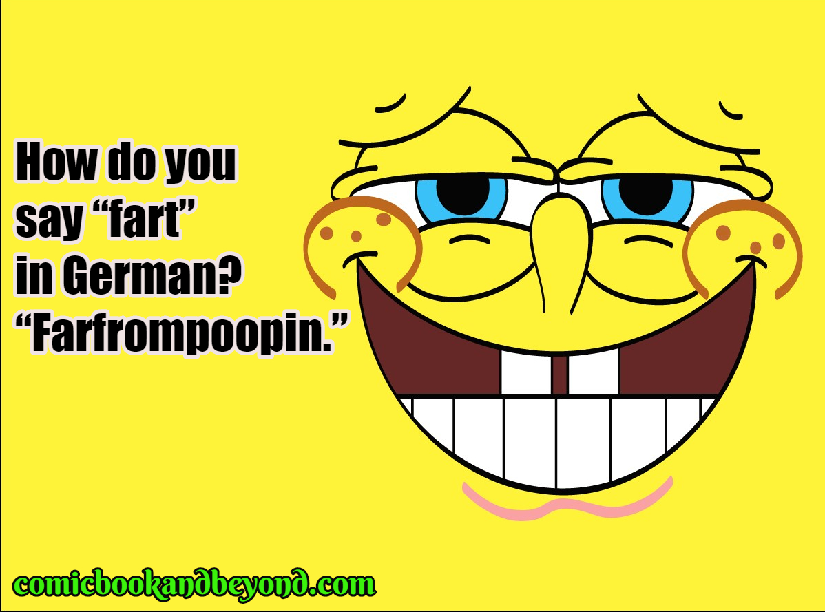 spongebob face - How do you say "fart" in German? "Farfrompoopin. comicbookandbeyond.com