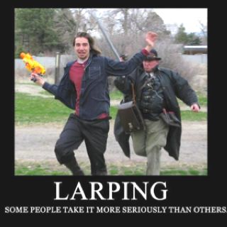 larp funny - Larping Some People Take It More Seriously Than Others