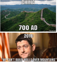 we can t build walls over mountains - China 700 Ad 2018 "We Can'T Build Walls Over Mountains"