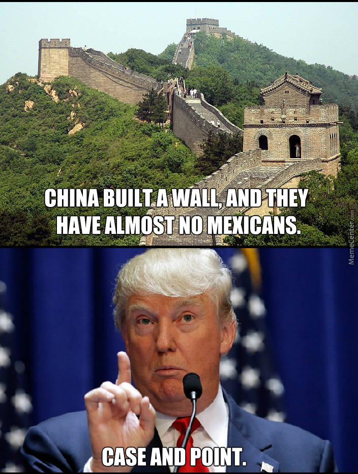 badaling - China Built A Wall, And They Have Almost No Mexicans. Memecenter Case And Point.