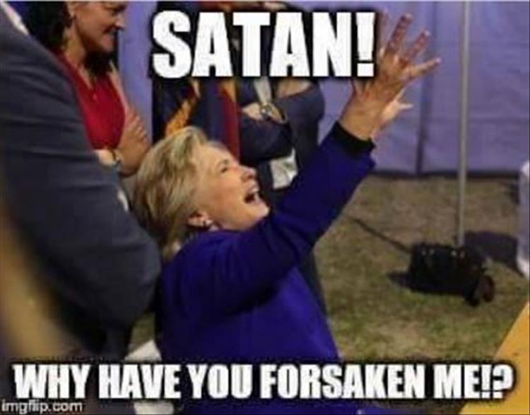 trump wins memes - Satan! Why Have You Forsaken Me!? imgip.com