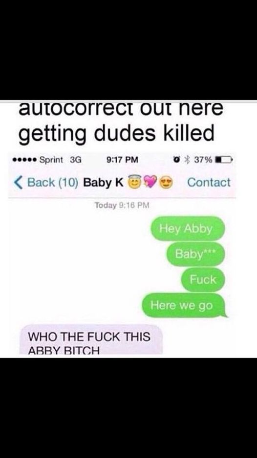 screenshot - autocorrect out nere getting dudes killed 0X 37% ..... Sprint 3G