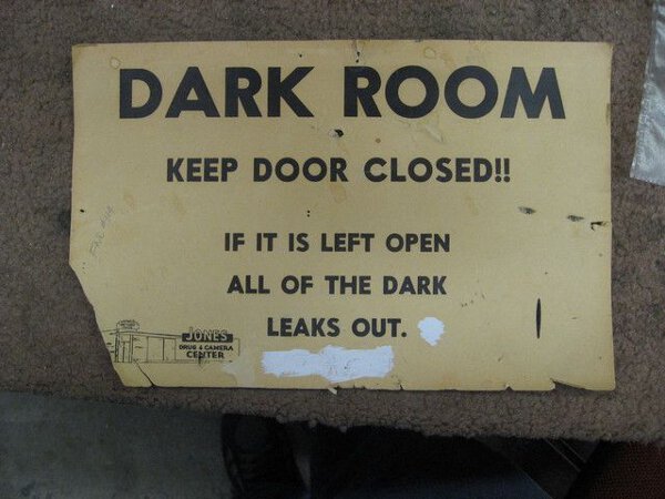 funny signs to put on your bedroom door - Dark Room Keep Door Closed!! If It Is Left Open All Of The Dark Leaks Out. Iones