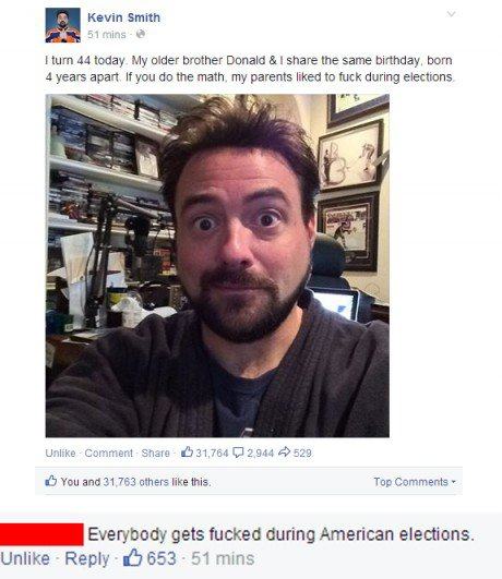 memes about america election - Kevin Smith 51 mins I turn 44 today. My older brother Donald & I the same birthday, born 4 years apart. If you do the math, my parents d to fuck during elections Un Comment 31,7642944529 You and 31,763 others this. Top Every