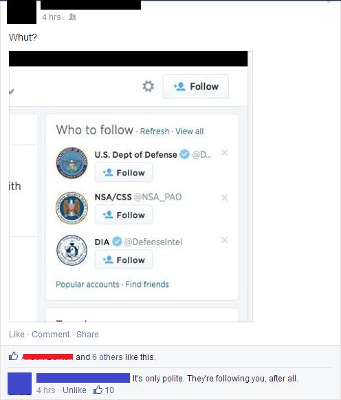 web page - 4 hrs Whut? Who to . Refresh View all U.S. Dept of Defense .. 2 ith NsaCss 9 Dia Defenselntel Popular accounts. Find friends Comment and 6 others this. It's only polite. They're ing you, after all. 4 hrs Un 10