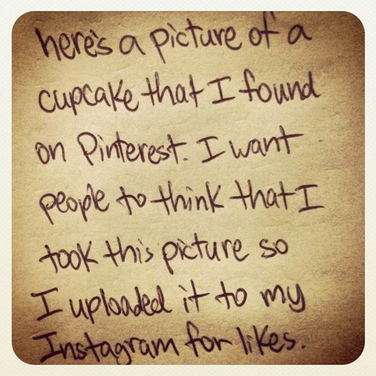 handwriting - here's a picture of a cupcake that I found on Pinterest. I want people to think that I took this picture so I uploaded it to my Instagram for .