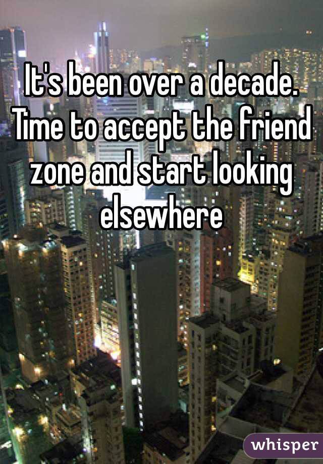 whisper - hong kong - It's been over a decade. Time to accept the friend zone and start looking e elsewhere whisper