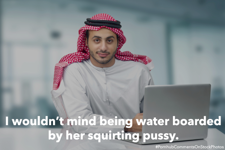 These 40 Pornhub Comments On Stock Photos Will Give You A Good Chuckle