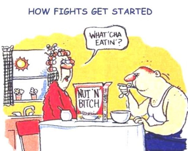 nut n bitch - How Fights Get Started What'Cha Eatin'? Nut N Bitch