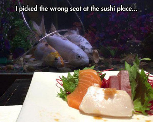 bick you that read wrong - I picked the wrong seat at the sushi place...