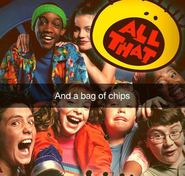 90s snapchat all - And a bag of chips