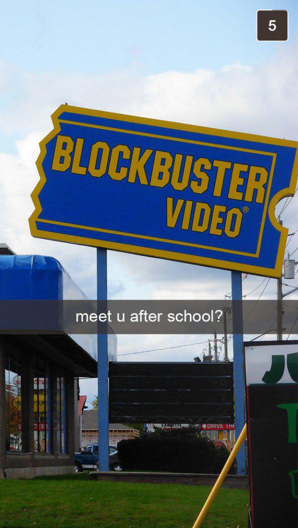 90s snapchat blockbuster video - Blockbuster Video meet u after school? Real Drive The