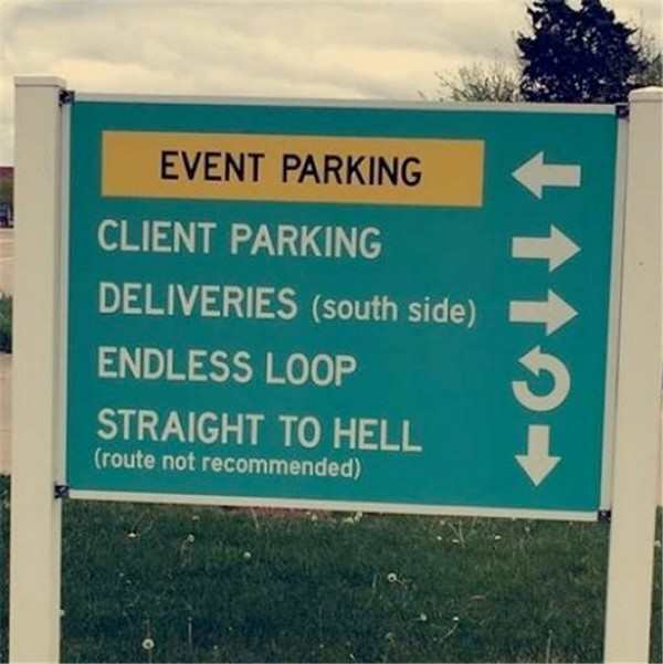 lincoln ne memes - Event Parking Client Parking Deliveries south side Endless Loop 'Straight To Hell route not recommended 1121