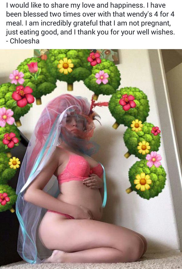 beyonce food baby - I would to my love and happiness. I have been blessed two times over with that wendy's 4 for 4 meal. I am incredibly grateful that I am not pregnant, just eating good, and I thank you for your well wishes. Chloesha