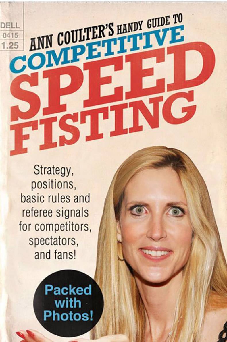ann coulter - Dell 0415 1.25 Ann Coulter'S Handy Guide To Competitive Speed Fisting Strategy, positions, basic rules and referee signals for competitors, spectators, and fans! Packed with Photos!
